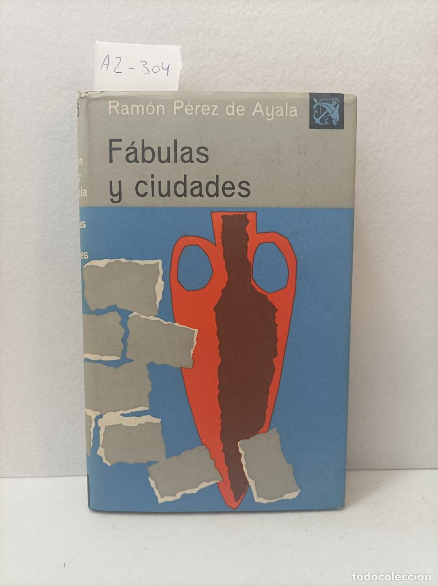 Libros: P&Eacute;REZ de AYALA, Ram&oacute;n: - F&aacute;bulas y ciudades. - Foto 1