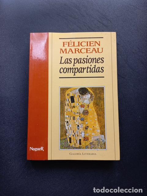 Libros: F&eacute;licien Marceau - Las pasiones compartidas - Foto 1