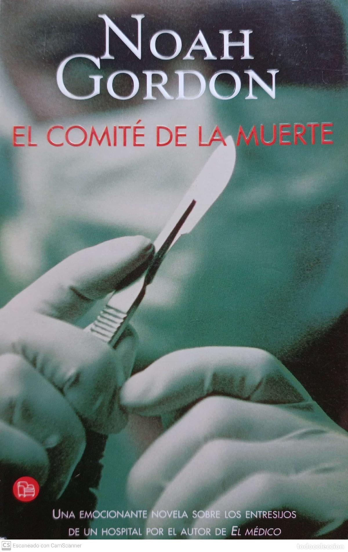 Libros: El comit&eacute; de la muerte - Noah Gordon - Foto 1