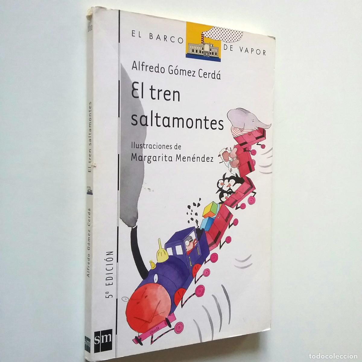 Libros: Alfredo G&oacute;mez Cerd&aacute; - El tren saltamontes - Foto 1