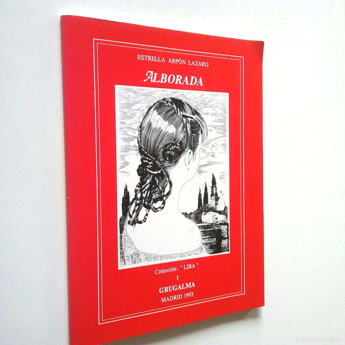 Libros: Estrella Arp&oacute;n L&aacute;zaro - Alborada - Foto 1