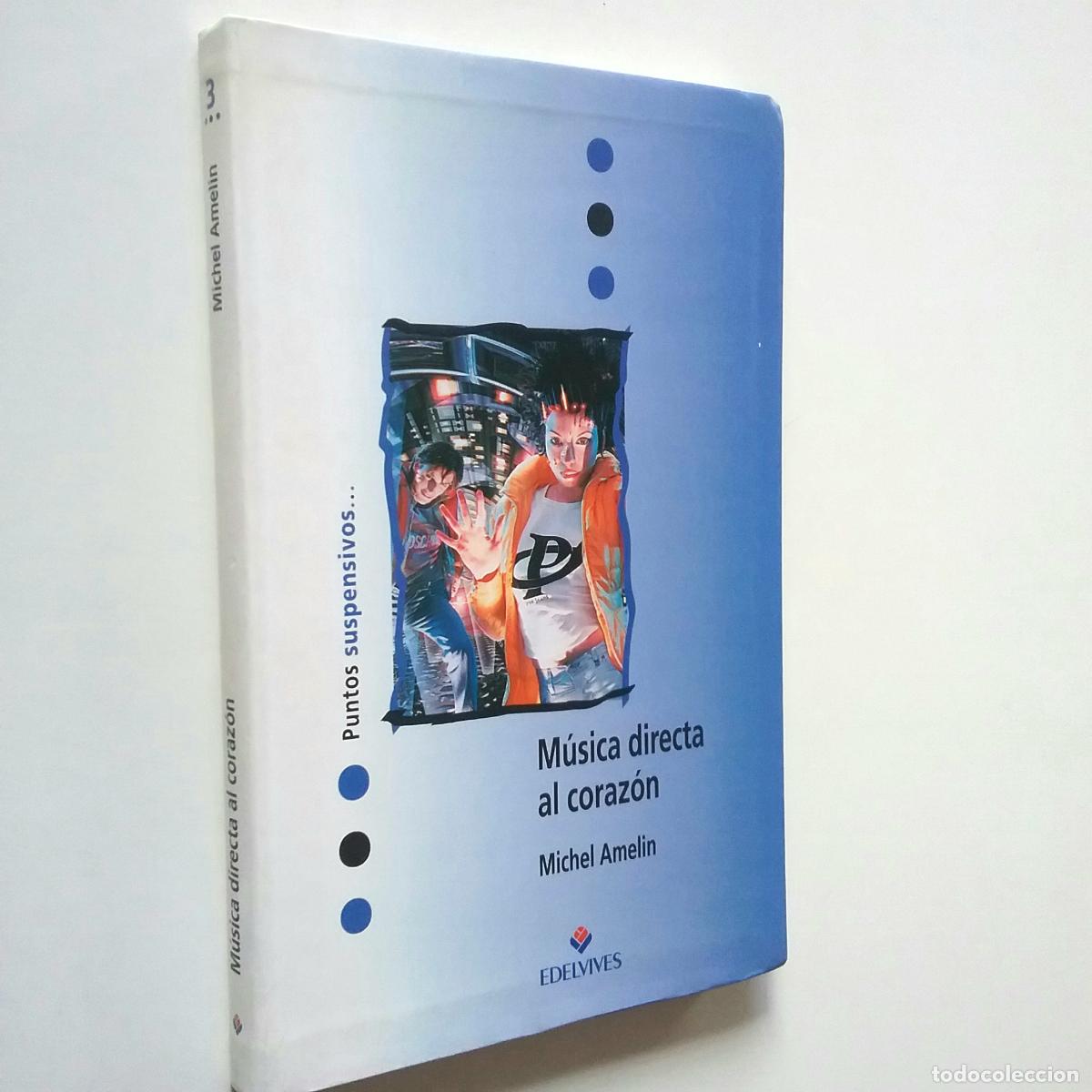 Libros: Michel Amelin - M&uacute;sica directa al coraz&oacute;n - Foto 1