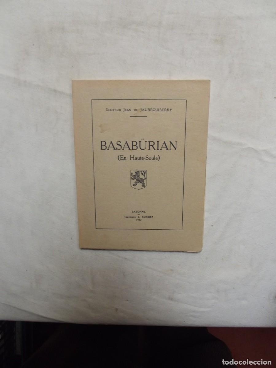 Libros: BASABURIAN ( EN AUTE - SOULE ) / DOCTEUR JEAN JAUREGUIBERRY