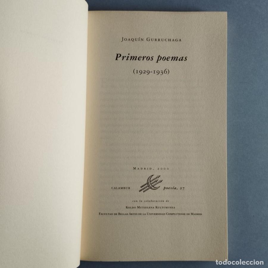 Libros: Primeros Poemas (1929 - 1936). - Gurruchaga. Joaqu&iacute;n. - Foto 2