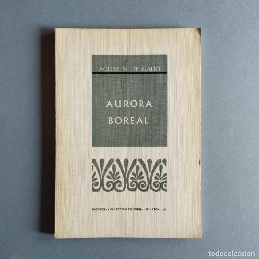 Libros: Aurora Boreal. - Delgado, Agust&iacute;n. - Foto 1