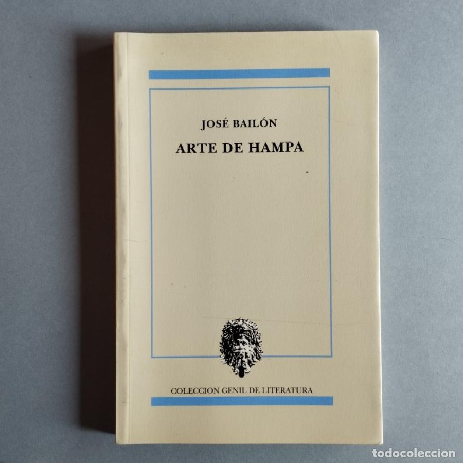 Libros: Arte de Hampa. - Bail&oacute;n, Jos&eacute;. - Foto 1