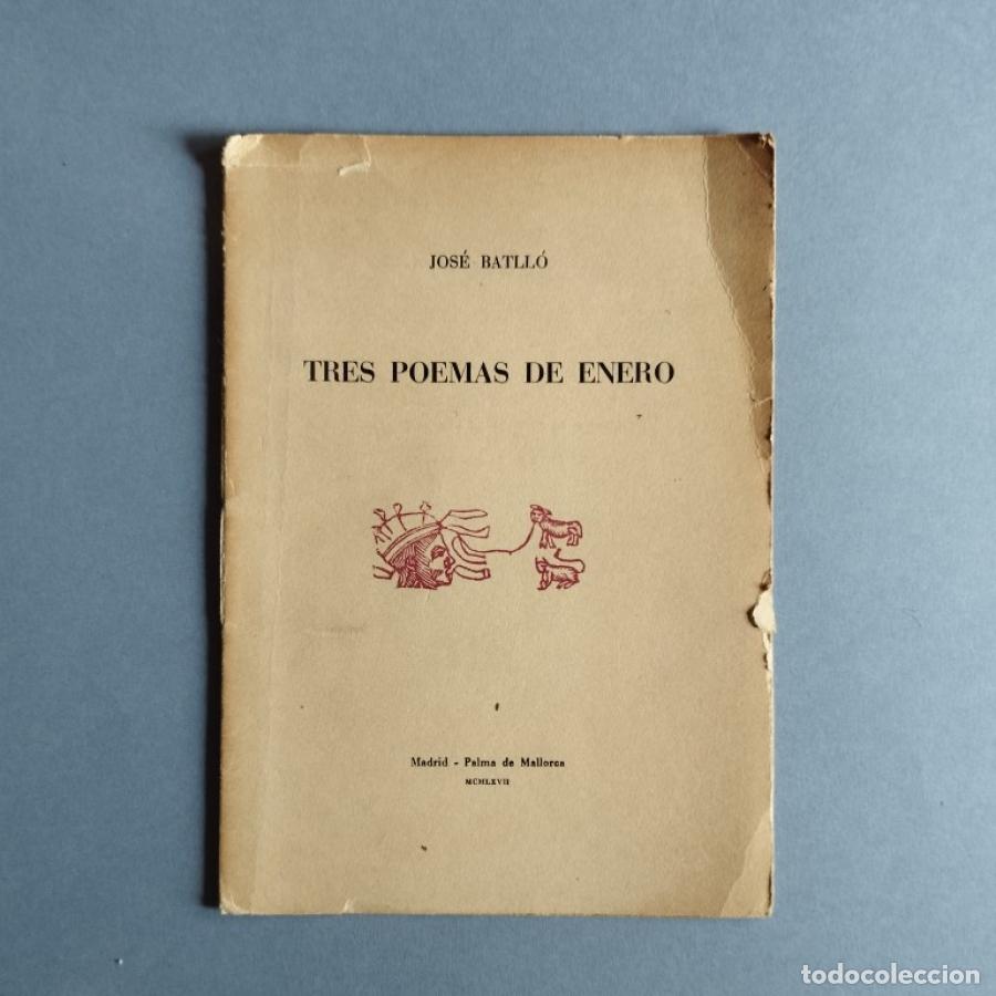 Libros: Tres Poemas de Enero. - Batll&oacute;, Jos&eacute;. - Foto 1