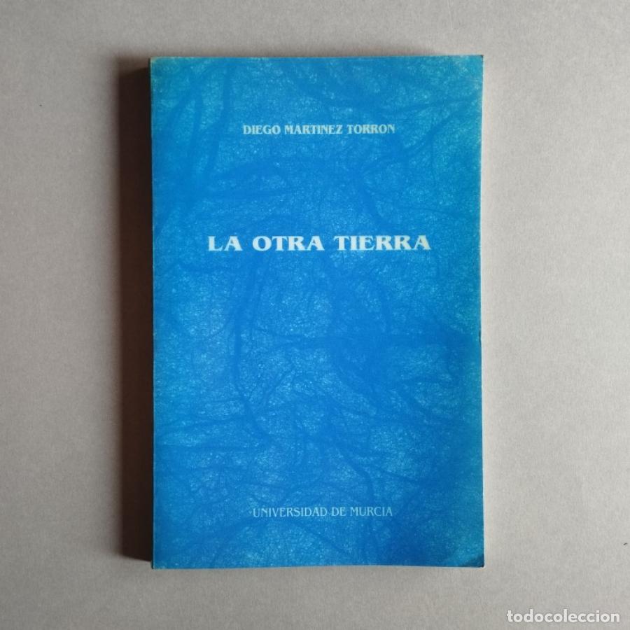 Libros: La Otra Tierra. - Mart&iacute;nez Torr&oacute;n, Diego. - Foto 1