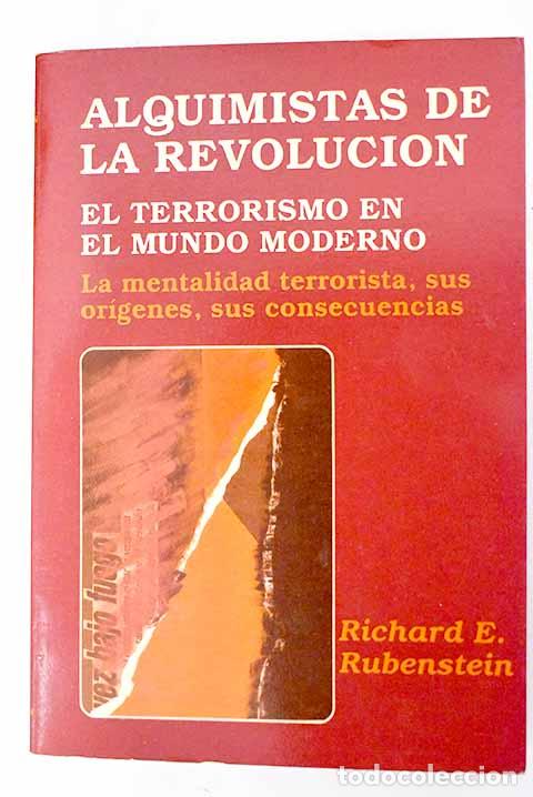 Libros: Alquimistas de la revoluci&oacute;n.- Rubenstein, Richard E. - Foto 1
