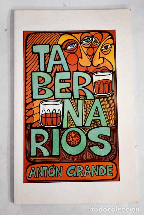 Libros: Tabernarios: Grande, Ant&oacute;n.- Grande, Ant&oacute;n - Foto 1