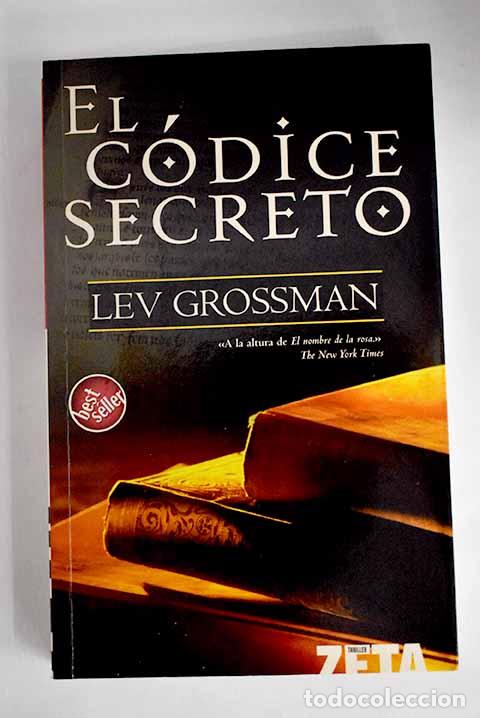 Libros: El c&oacute;dice secreto: Grossman, Lev.- Grossman, Lev - Foto 1