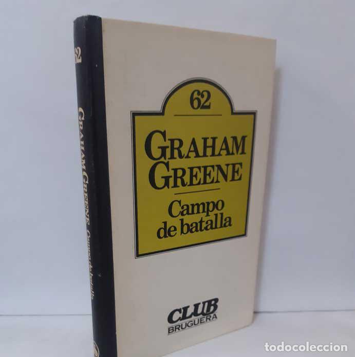 Libros: CAMPO DE BATALLA - GREENE, GRAHAM - Foto 1