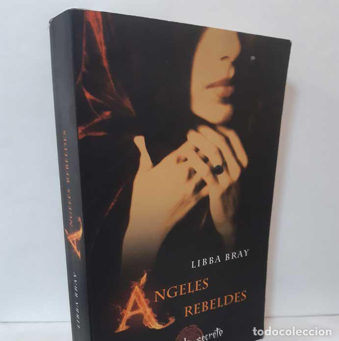Libros: &Aacute;NGELES REBELDES - BRAY, LIBBA - Foto 1