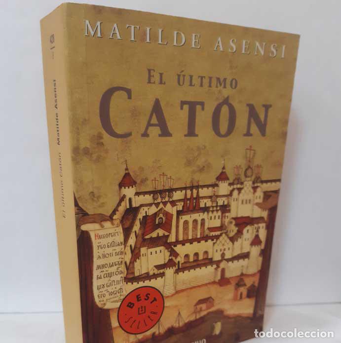 Libros: EL &Uacute;LTIMO CAT&Oacute;N - ASENSI, MATILDE - Foto 1