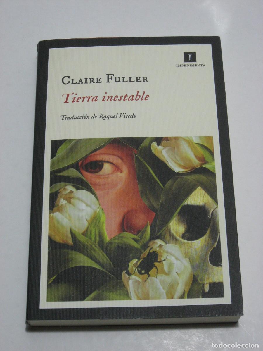 Libros: TIERRA INESTABLE - Claire Fuller - Foto 1