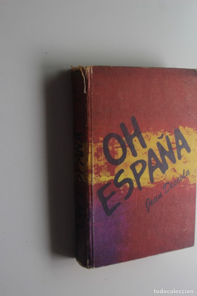 Libros: OH ESPA&Ntilde;A JEAN DESCOLA - Foto 1
