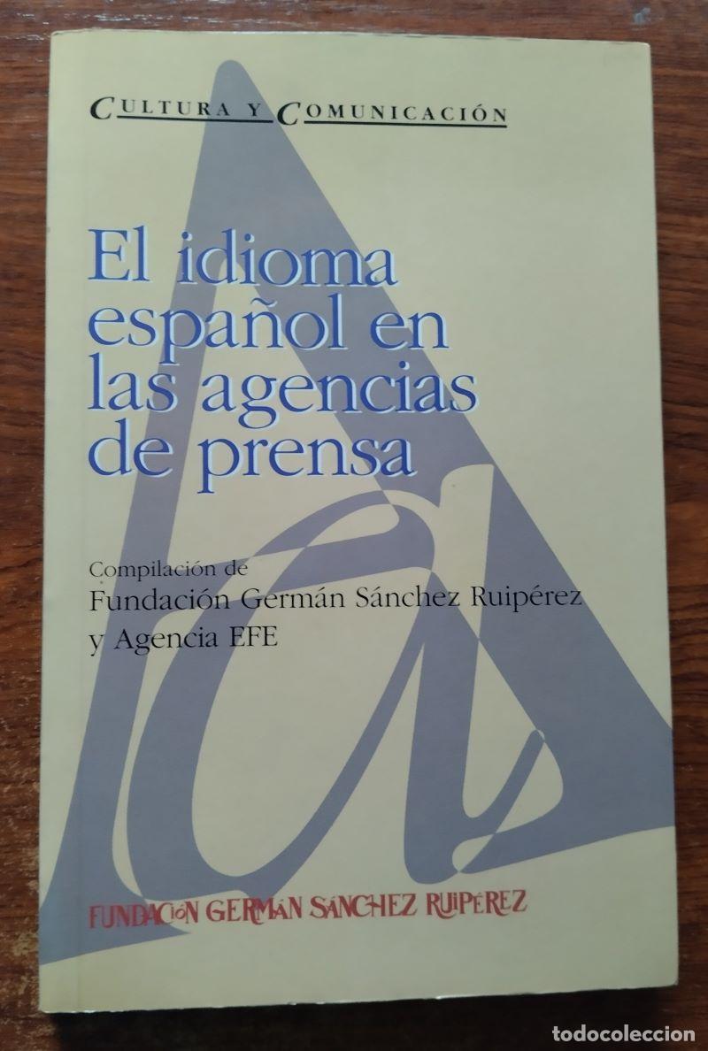 Libros: El idioma espa&ntilde;ol en las agencias de prensa - Foto 1