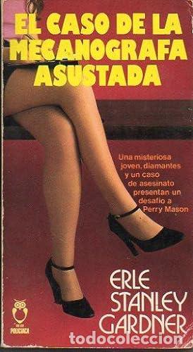 Libros: EL CASO DE LA MECAN&Oacute;GRAFA ASUSTADA - Gardner,Erle Stanley - Foto 1
