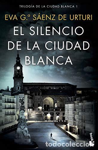 Libros: EL SILENCIO DE LA CIUDAD BLANCA - Sa&eacute;nz de Urturi,Eva G&ordf; - Foto 1