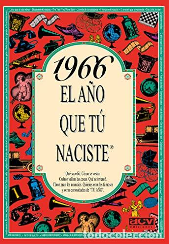 Libros: 1966 EL A&Ntilde;O QUE TU NACISTE - Collado,Rosa - Foto 1