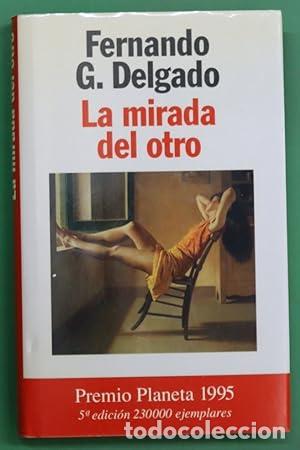 Libros: LA MIRADA DEL OTRO - Delgado,Fernando - Foto 1