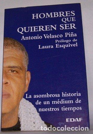 Livros em segunda m&atilde;o: HOMBRES QUE QUIEREN SER - Velasco Pi&ntilde;a,Antonio