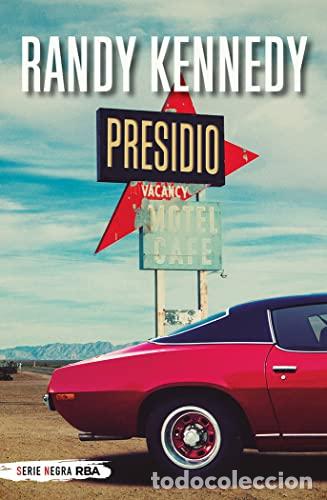 Libros: PRESIDIO 1&ordf; Edici&oacute;n - Kennedy,Randy - Foto 1