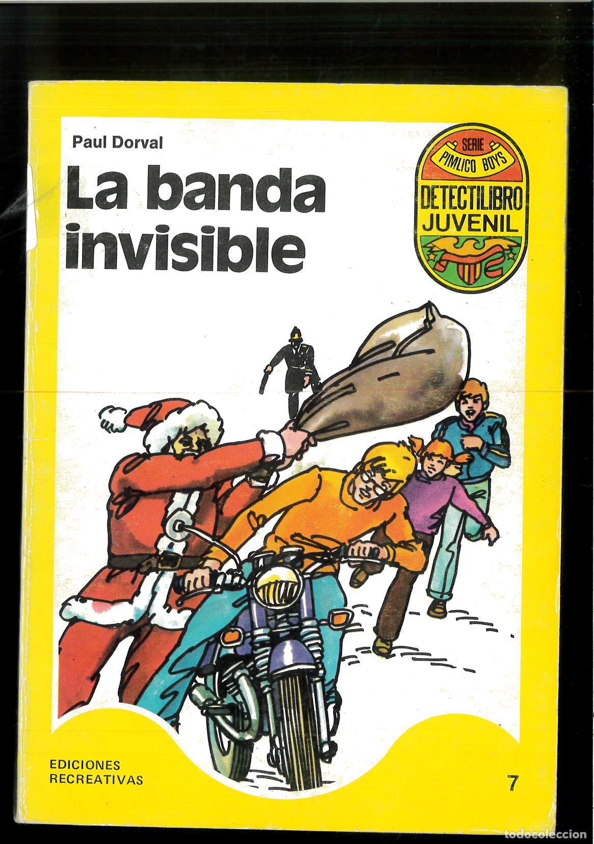 Libros: LA BANDA INVISIBLE - Paul Dorval - Foto 1