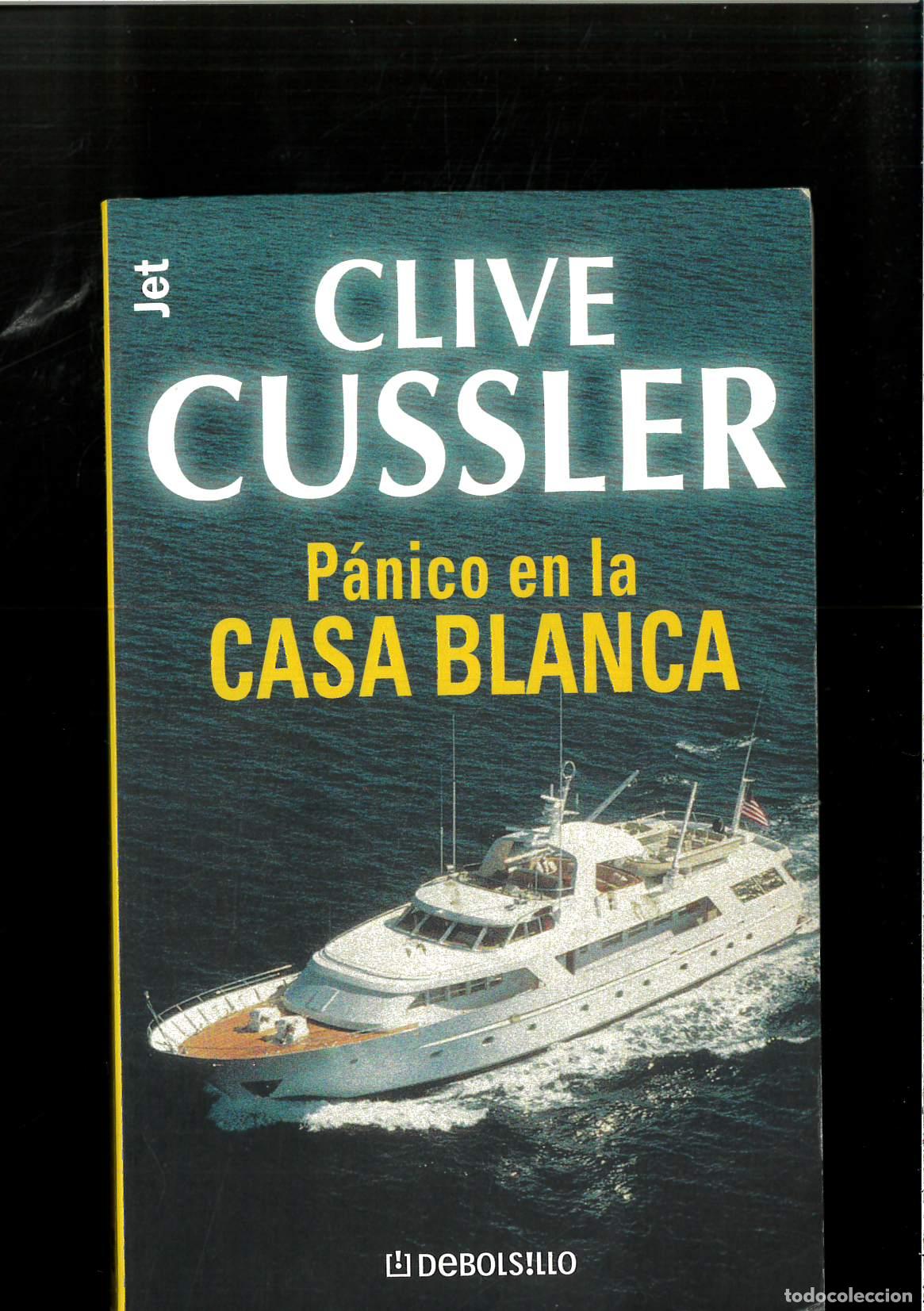 Libros: Panico en la casa Blanca - Cussler, Clive - Foto 1