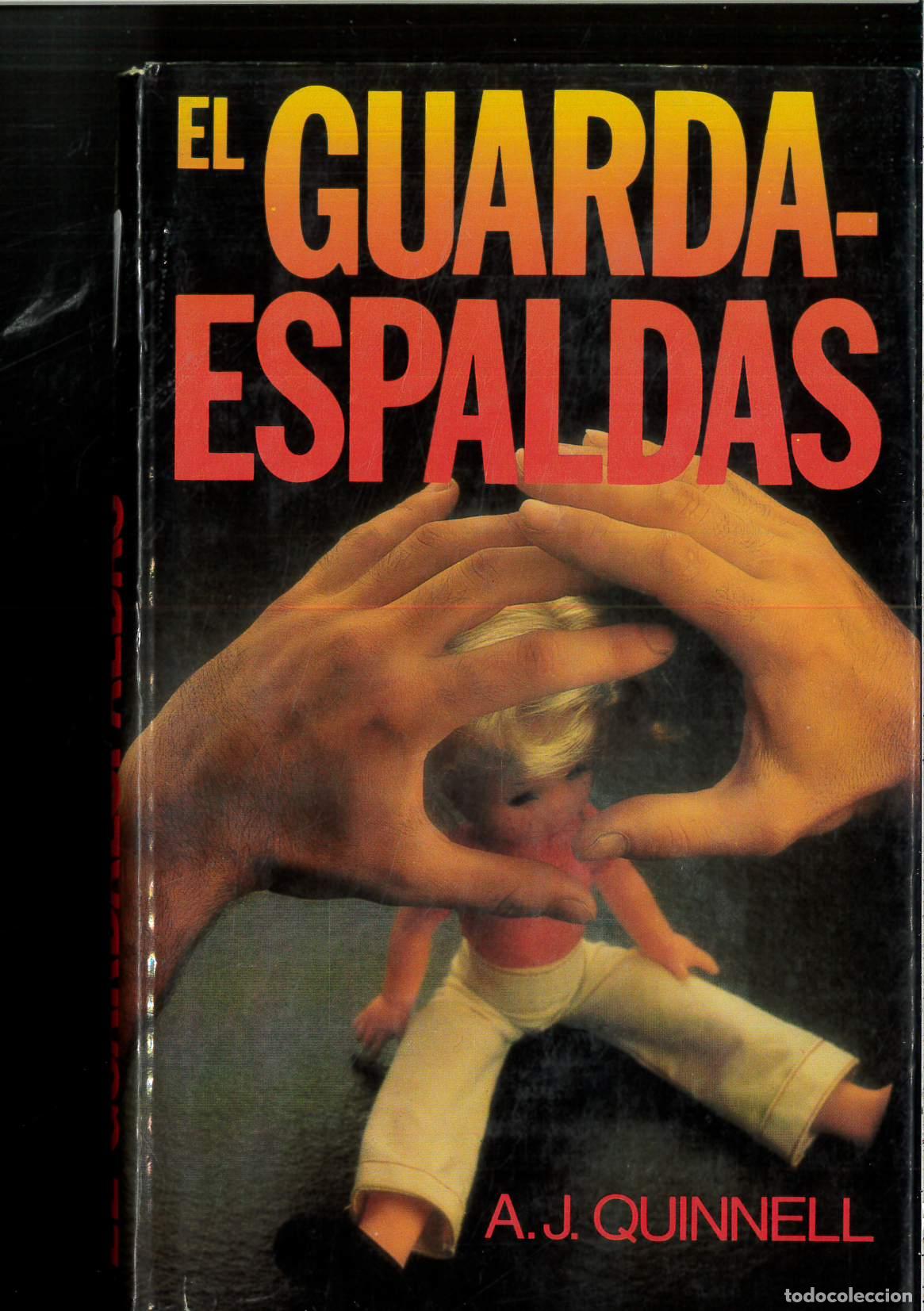 Libros: EL GUARDAESPALDAS - A. J. Quinnell - Foto 1