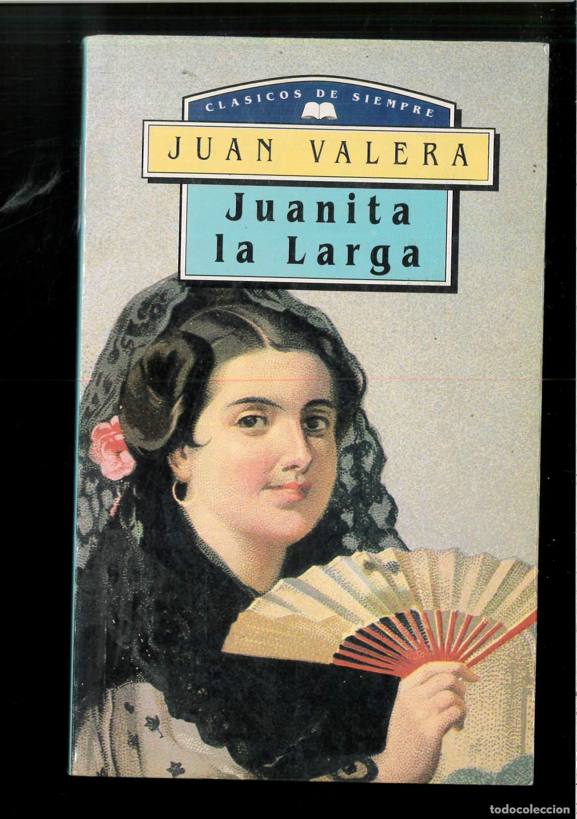 Libros: Juanita la larga - Valera, Juan - Foto 1