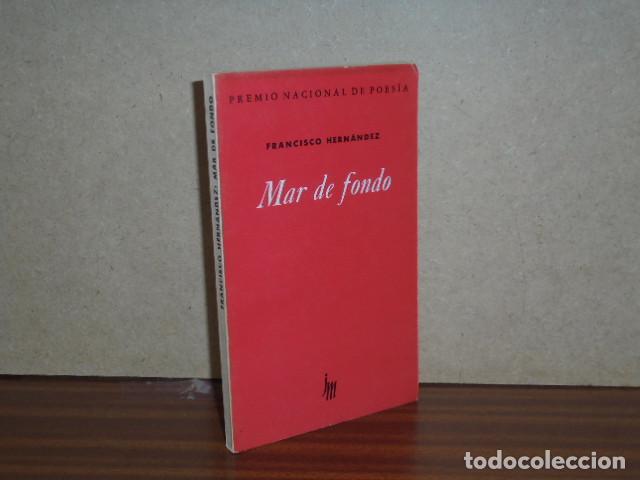 Libros: MAR DE FONDO - Hern&aacute;ndez, Francisco - Foto 2
