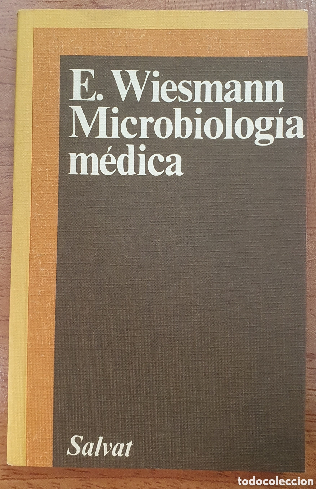 Libros: Microbiolog&iacute;a M&eacute;dica � Salvat - E. Wiesmann - Foto 1