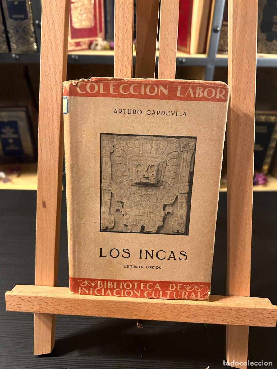 Libros: LOS INCAS- ARTURO CAPDEVILA- EDITORIAL LABOR - Foto 1
