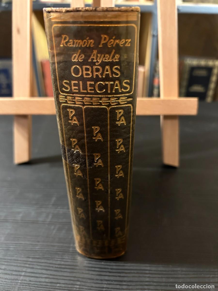 Libros: RAM&Oacute;N P&Eacute;REZ DE AYALA- OBRAS SELECTAS- PLASITIFICADO - Foto 2
