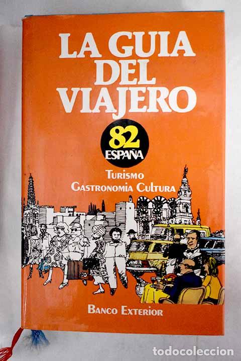 Libros: Espa&ntilde;a : La gu&iacute;a del viajero 82 - Foto 1
