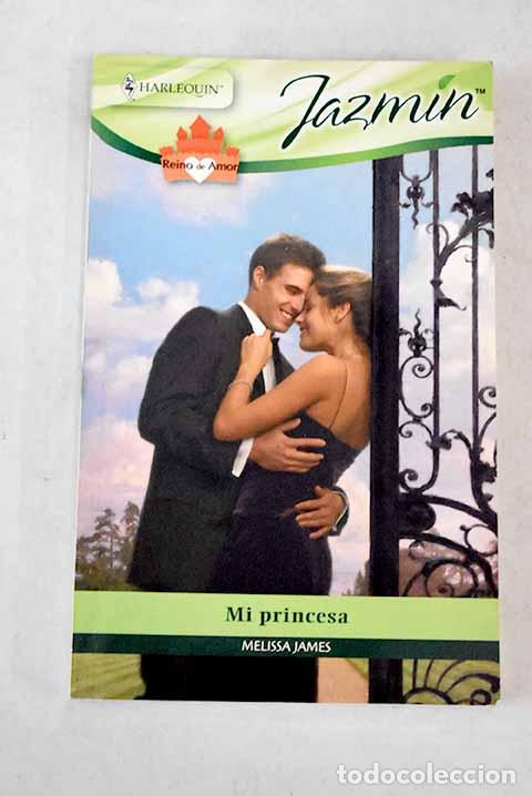 Libros: Mi princesa: James, Melissa.- James, Melissa - Foto 1