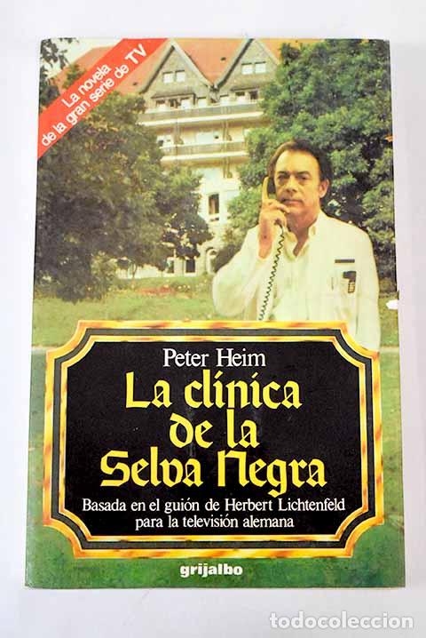 Libros: La cl&iacute;nica de la Selva Negra.- Heim, Peter - Foto 1