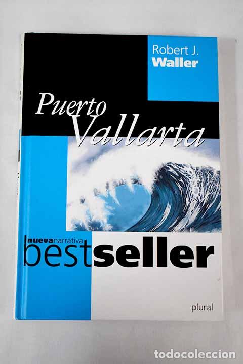 Libros: Puerto Vallarta: Waller, Robert.- Waller, Robert - Foto 1