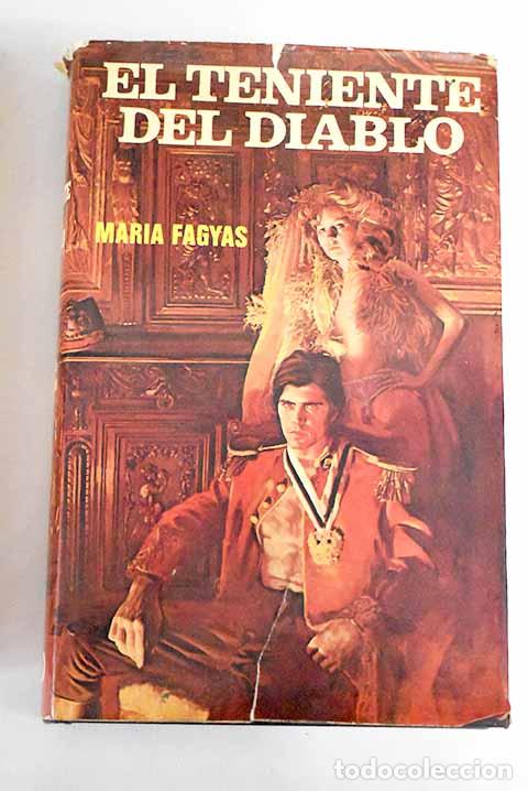 Libros: El teniente del diablo.- Fagyas, Mar&iacute;a - Foto 1