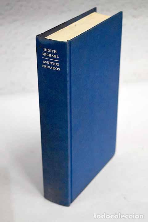 Libros: Asuntos privados: Michael, Judith.- Michael, Judith - Foto 1