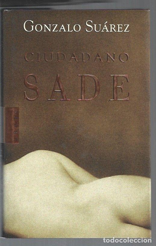 Libros: CIUDADANO SADE - SUAREZ, GONZALO - Foto 1
