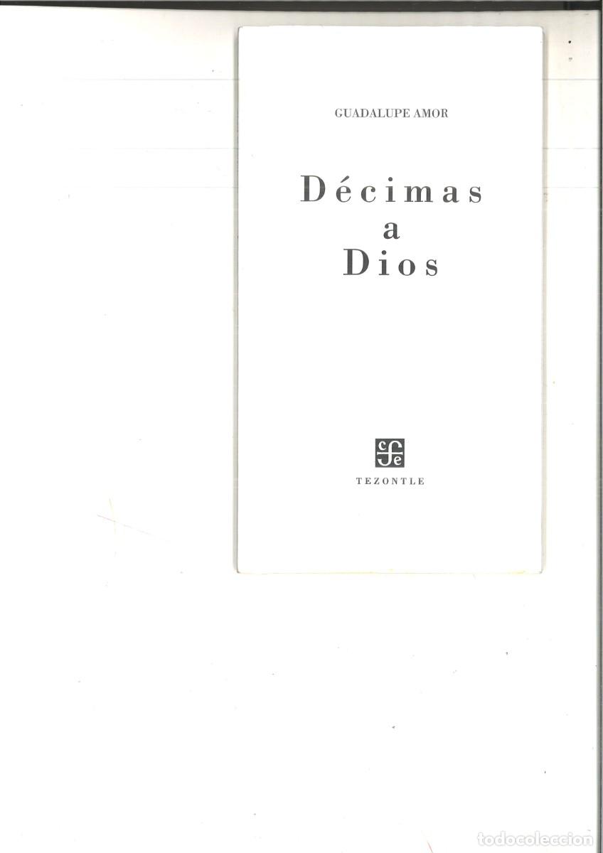 Libros: DECIMAS A DIOS. Guadalupe Amor - Foto 1