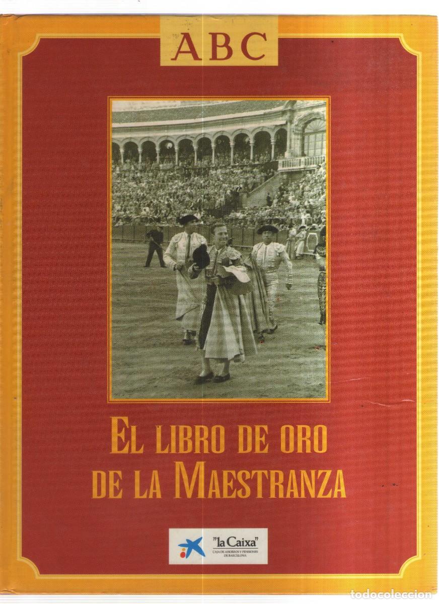 Libros: LIBRO DE ORO DE LA MAESTRANZA ABC - Foto 1