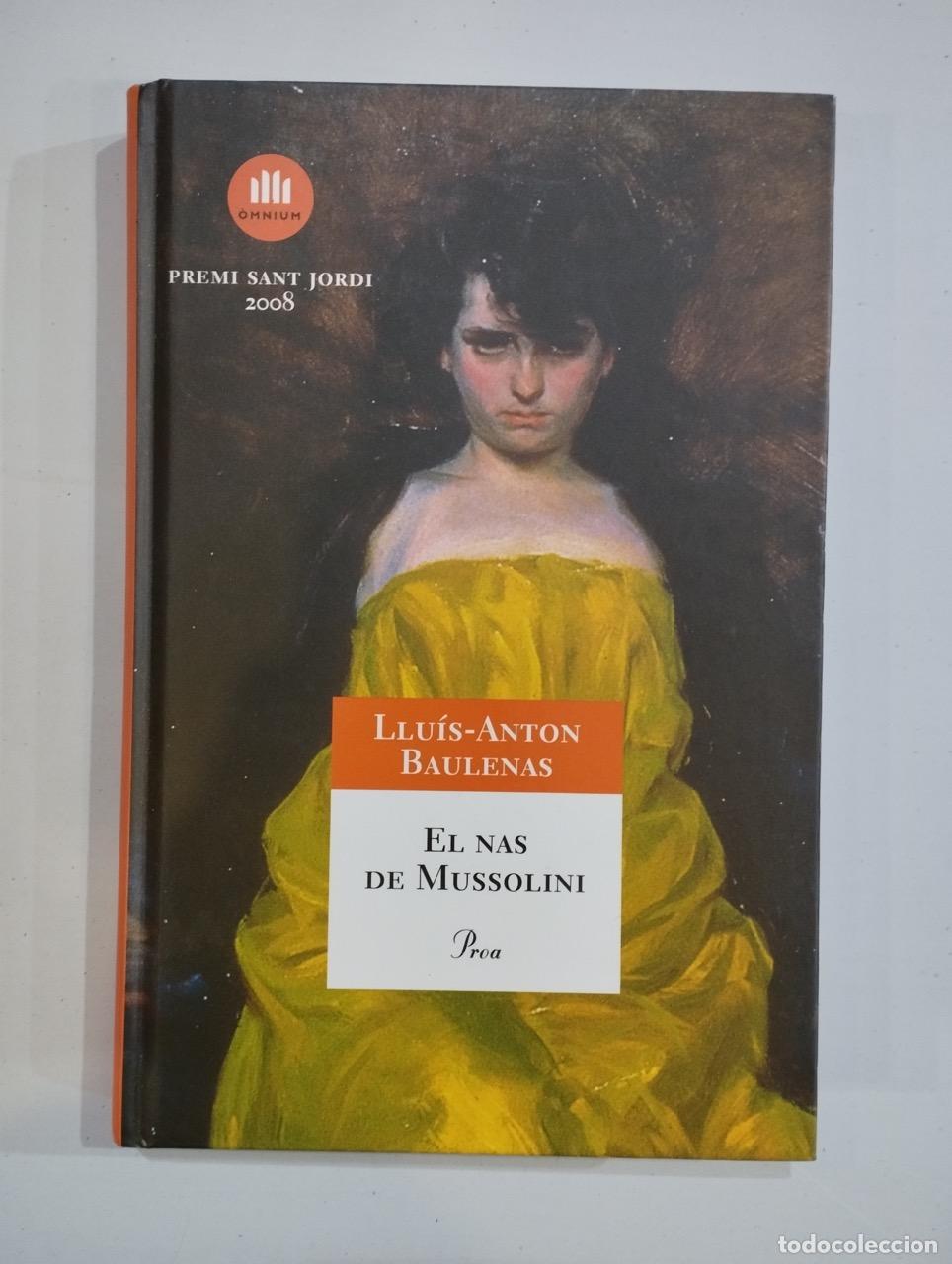Libros: Llu&iacute;s-Anton Baulenas - El nas de Mussolini - Foto 1