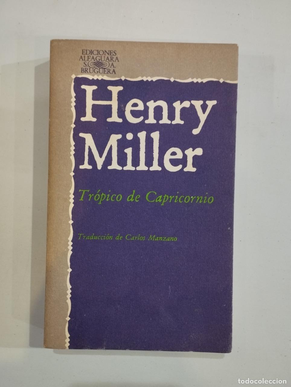Libros: Henry Miller - Tr&oacute;pico de Capricornio - Foto 1