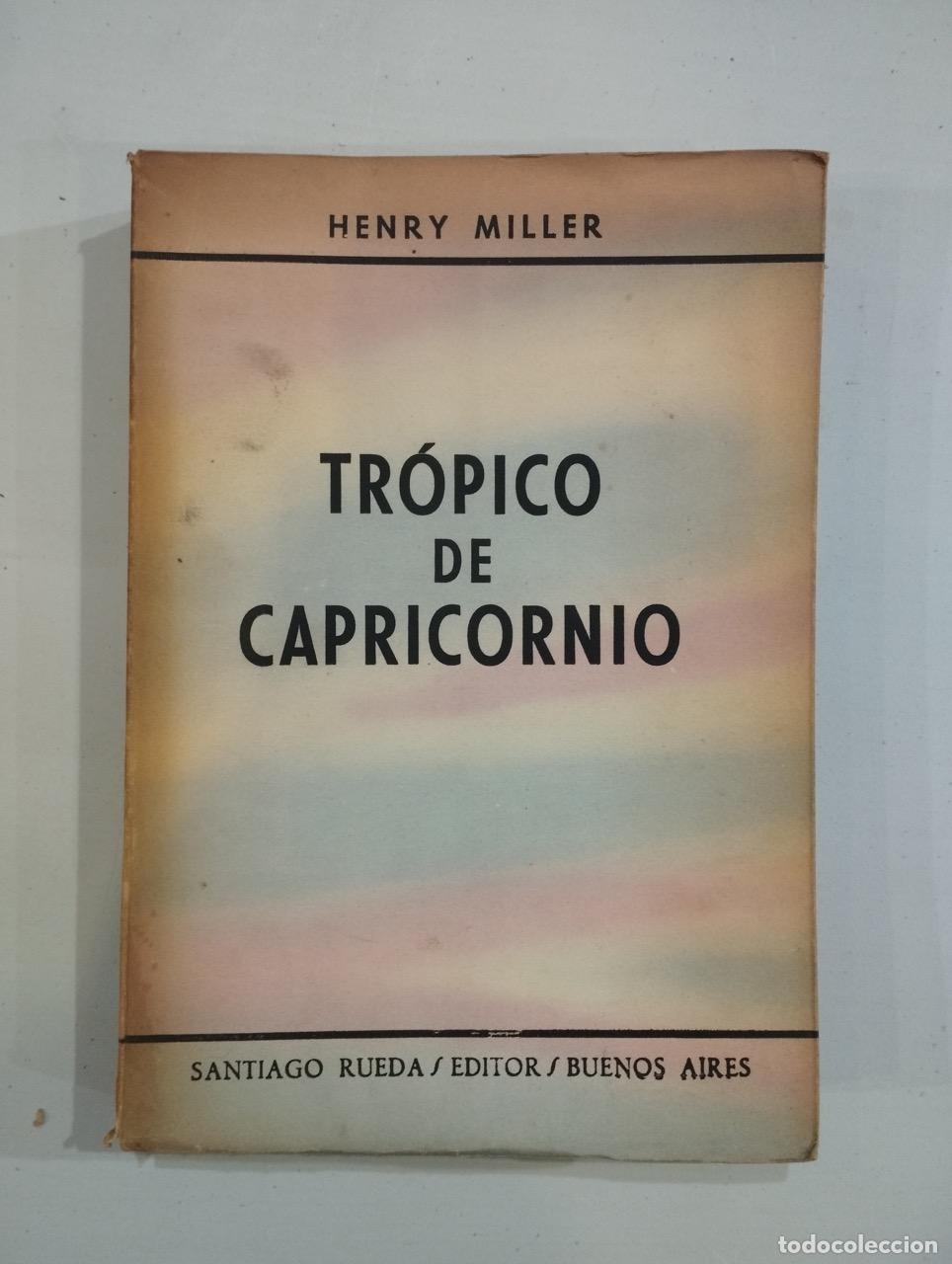 Libros: Henry Miller - Tr&oacute;pico de Capricornio - Foto 1