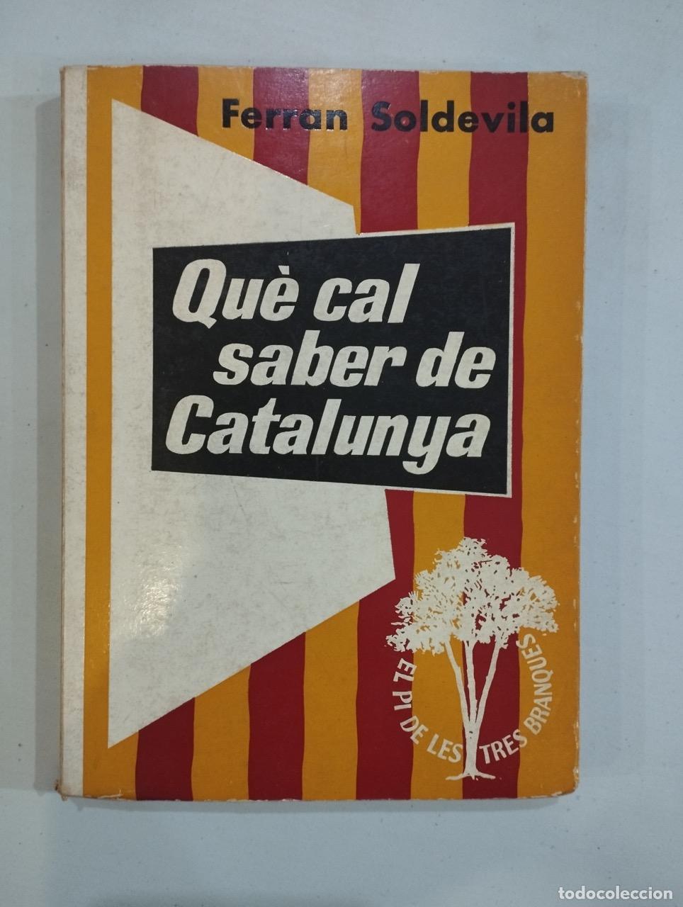 Libros: Ferran Soldevila - Qu&egrave; cal saber de Catalunya - Foto 1