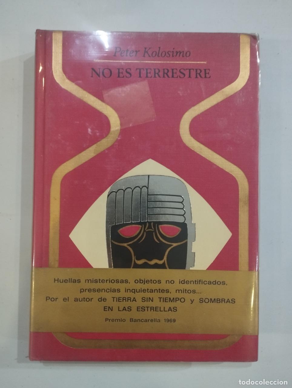 Libros: Peter Kolosimo - No es terrestre - Foto 1