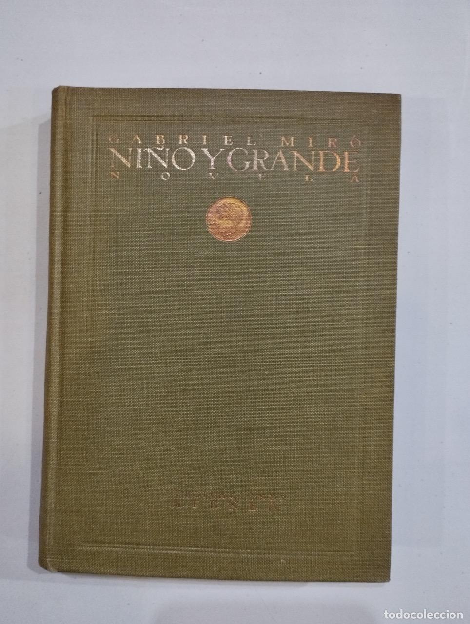Libros: Gabriel Mir&oacute; - Ni&ntilde;o y grande - Foto 1